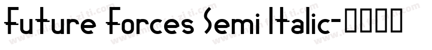 Future Forces Semi Italic字体转换